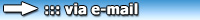 ::: click now to send us an e-mail